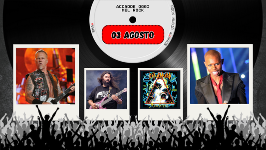 Il Calendario del Rock "Accadde Oggi" 03 Agosto