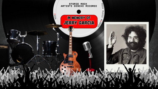 Jerry Garcia: l’addio del 9 agosto 1995 che cambiò il rock psichedelico