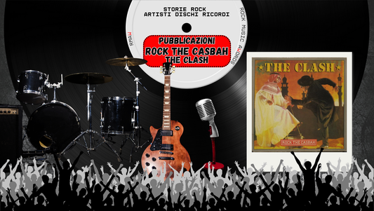 Rock the Casbah: quando i Clash sfidarono la censura con il groove