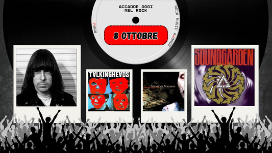 Il Calendario del Rock "Accadde Oggi" 8 Ottobre