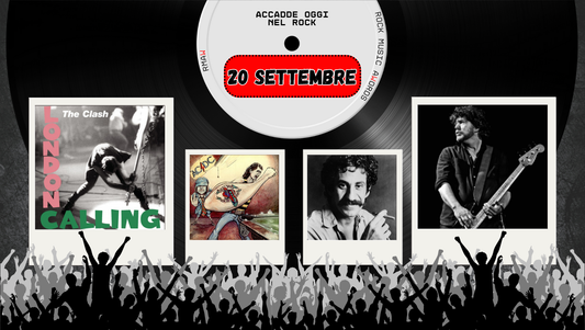 Il Calendario del Rock "Accadde Oggi" 20 Settembre