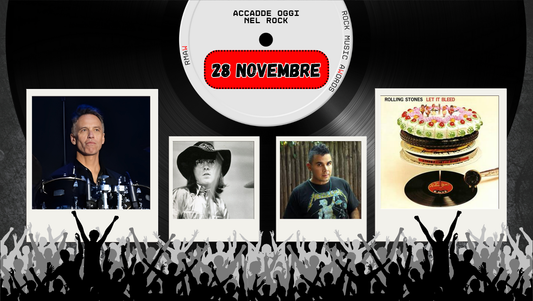 Il Calendario del Rock "Accadde Oggi" 28 Novembre