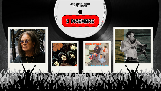 Il Calendario del Rock "Accadde Oggi" 3 Dicembre