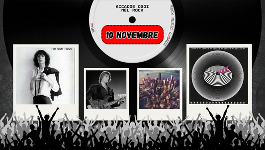 Il Calendario del Rock "Accadde Oggi" 10 Novembre