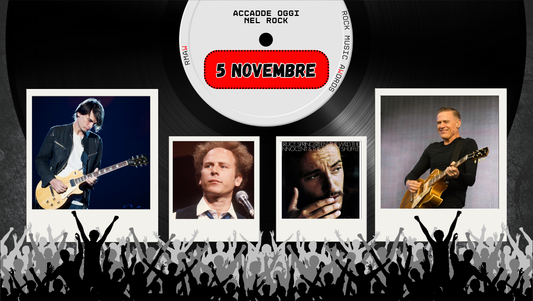 Il Calendario del Rock "Accadde Oggi" 5 Novembre