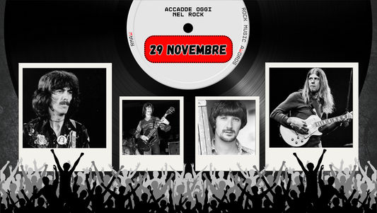 Il Calendario del Rock "Accadde Oggi" 29 Novembre