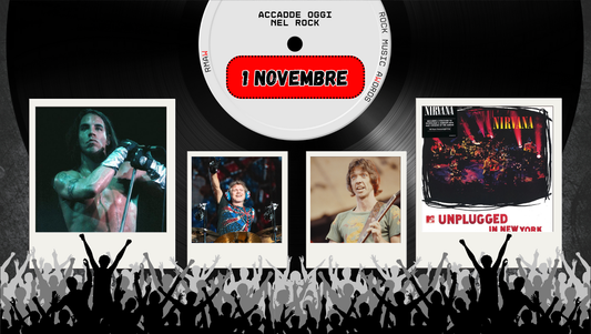 Il Calendario del Rock "Accadde Oggi" 1 Novembre