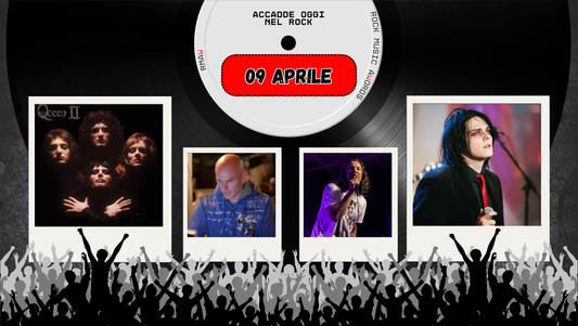 Il Calendario del Rock "Accadde Oggi" 09 Aprile