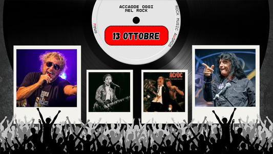 Il Calendario del Rock "Accadde Oggi" 13 Ottobre