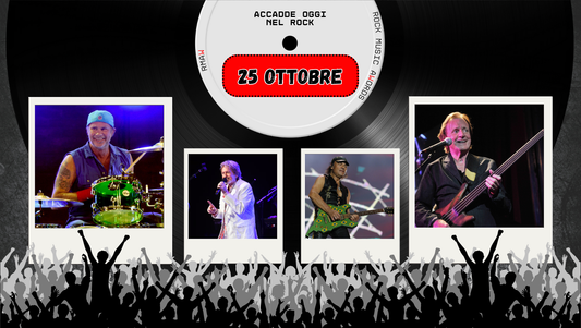 Il Calendario del Rock "Accadde Oggi" 25 Ottobre