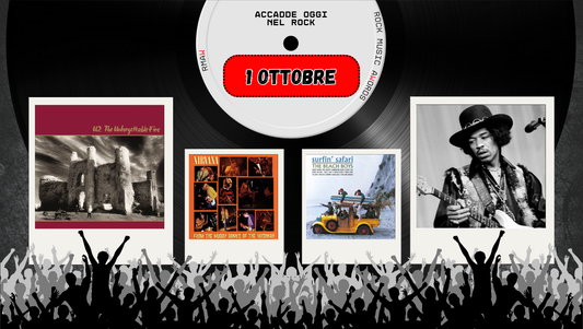 Il Calendario del Rock "Accadde Oggi" 1 Ottobre