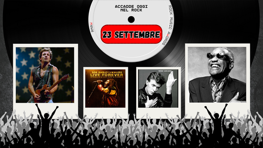 Il Calendario del Rock "Accadde Oggi" 23 Settembre