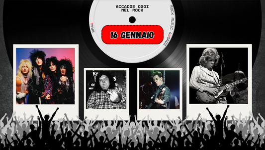 Il Calendario del Rock "Accadde Oggi" 17 Gennaio