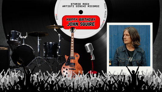 Buon compleanno, John Squire: Madchester, arte & chitarre 🎸