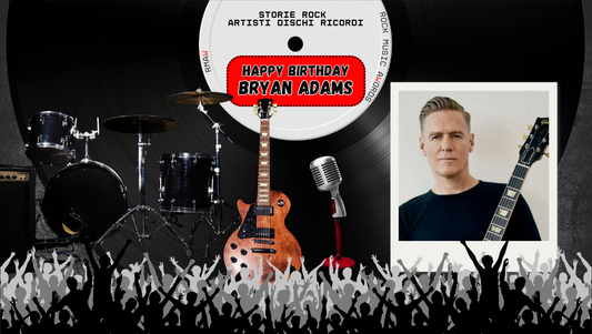 5 novembre – Buon compleanno Bryan Adams: rock da stadio e cori