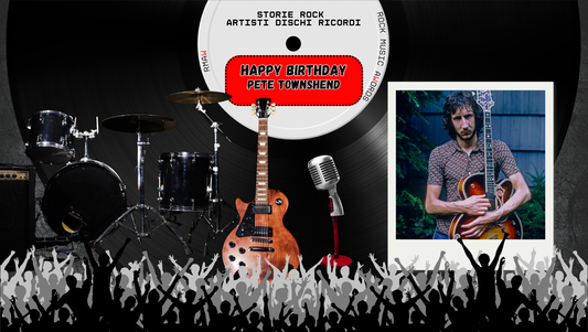 STORIE ROCK — 19 MAGGIO — Pete Townshend