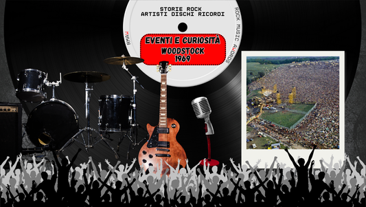 Woodstock 1969: tre giorni che cambiarono per sempre il rock