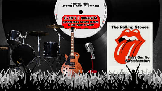 STORIE ROCK — 7 MAGGIO — Satisfaction, le cinque note che hanno scosso il mondo