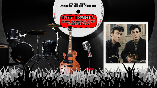 Il giorno in cui Lennon incontrò McCartney