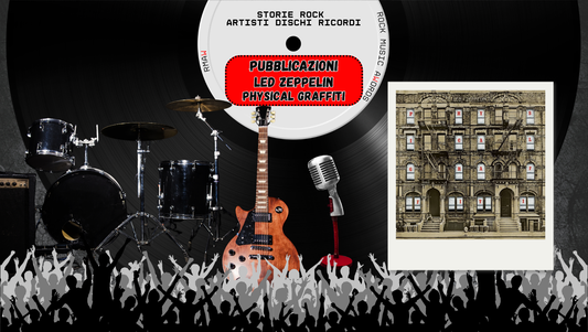 24 feb 1975: Physical Graffiti, il doppio colosso Led Zeppelin