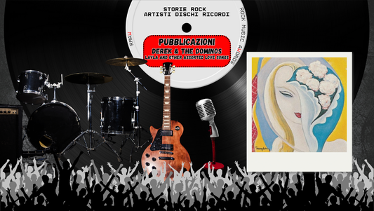 9 Nov 1970 – Derek & the Dominos: esce “Layla”, fulmine blues