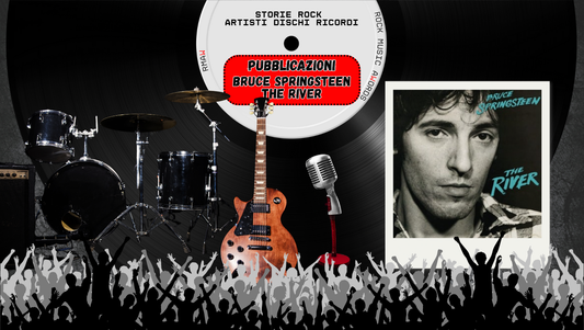 17 Ott 1980 – Springsteen pubblica The River (e Making Movies)