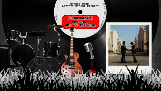 12 Set 1975 – Pink Floyd: Wish You Were Here, elegia per Syd