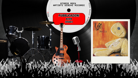 Korn – Issues (1999): il lato più oscuro del nu metal