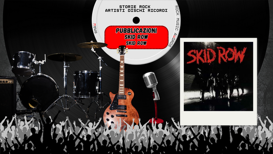 Skid Row (1989): strada e glam metal nel debutto 'Skid Row'