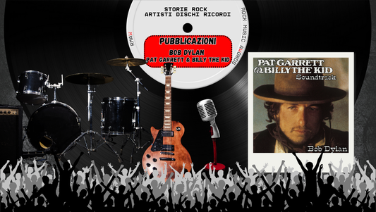 13 Luglio 1973 – Bob Dylan e la ballata che bussò al cielo