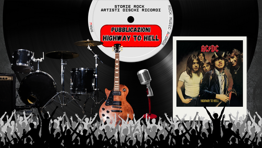 27 luglio 1979 – Gli AC/DC e l’inferno glorioso di Highway to Hell