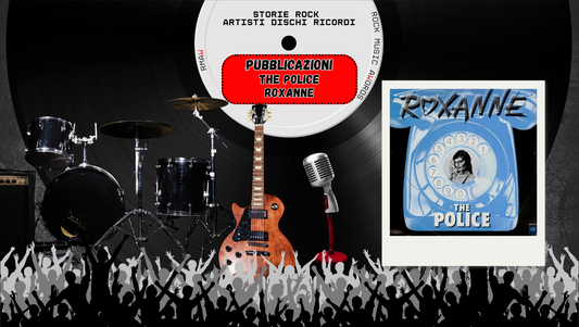 Roxanne dei The Police: la notte di Parigi che cambiò tutto