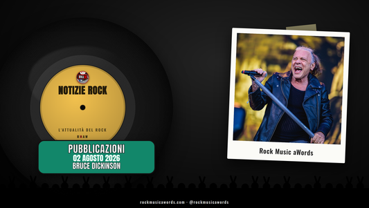 Bruce Dickinson - Notizie Rock RMAW, 2 agosto 2026