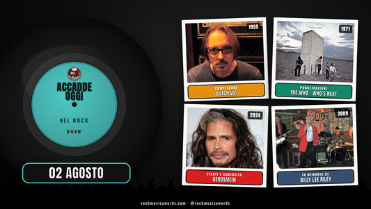 Accadde Oggi nel Rock 2 agosto