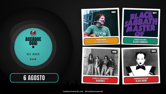 Accadde Oggi nel Rock 6 agosto