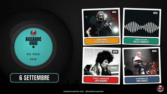 Accadde Oggi nel Rock - 6 settembre: Roger Waters, Arctic Monkeys, Jimi Hendrix, Rick Davies