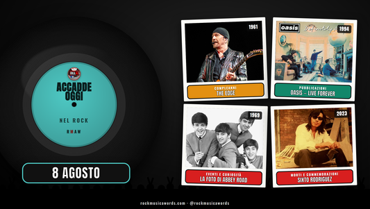 Accadde Oggi nel Rock 8 agosto - The Edge, Abbey Road, Oasis, Sixto Rodriguez