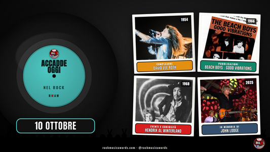 Accadde Oggi nel Rock - 10 ottobre