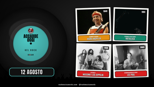 Accadde Oggi nel Rock 12 agosto: Mark Knopfler, Metallica, Led Zeppelin e Les Paul