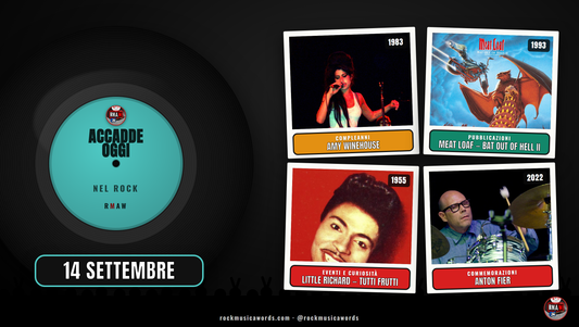 Accadde Oggi nel Rock - 14 settembre: Amy Winehouse, Bat Out of Hell II di Meat Loaf, Little Richard e Tutti Frutti, Anton Fier