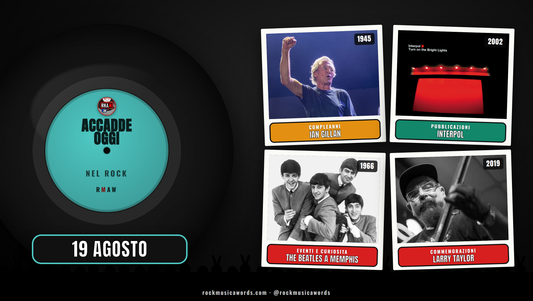 Accadde Oggi nel Rock — 19 Agosto: Ian Gillan, Interpol, i Beatles a Memphis, Larry Taylor