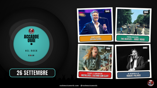 Accadde Oggi nel Rock 26 settembre: Bryan Ferry, The Beatles Abbey Road, Metallica con Cliff Burton, Robert Palmer