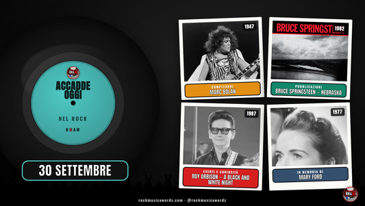 Accadde Oggi nel Rock 30 settembre: Marc Bolan, Bruce Springsteen Nebraska, Roy Orbison A Black and White Night, Mary Ford