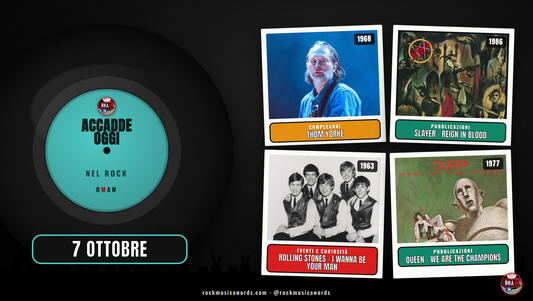 Accadde Oggi nel Rock - 7 ottobre