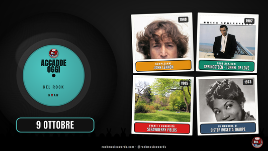 Accadde Oggi nel Rock - 9 ottobre