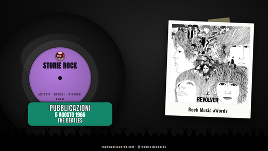 Storie Rock — 5 agosto 1966, The Beatles, Revolver