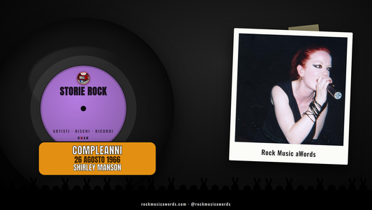 Storie Rock: Shirley Manson dei Garbage, 26 agosto 1966