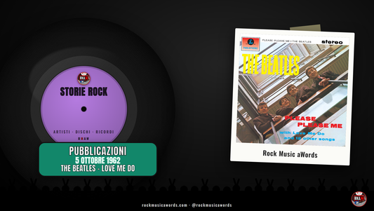 Storie Rock - The Beatles, Love Me Do, 5 ottobre 1962