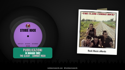 Storie Rock THE CLASH - COMBAT ROCK