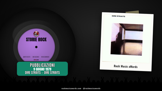 Storie Rock Dire Straits - l'album d'esordio